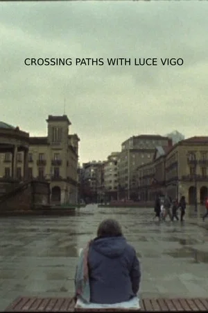 Постер: Crossing Paths with Luce Vigo