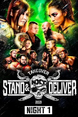 Постер: WWE NXT TakeOver: Stand & Deliver Night 1