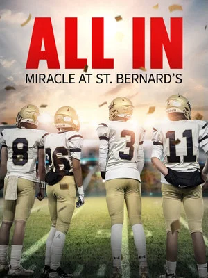 Постер: All In: Miracle at St. Bernard's