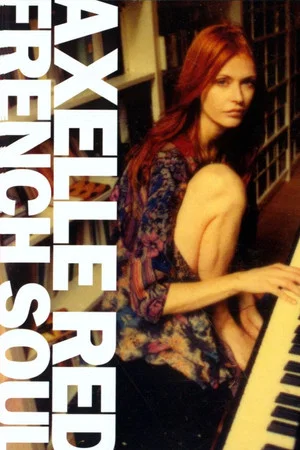 Постер: Axelle Red: French Soul