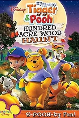 Постер: My Friends Tigger & Pooh: Hundred Acre Wood Haunt