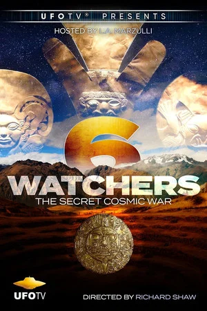 Постер: Watchers 6: The Secret Cosmic War