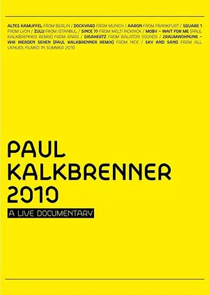 Постер: Paul Kalkbrenner: A Live Documentary