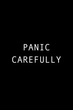 Постер: Panic Carefully