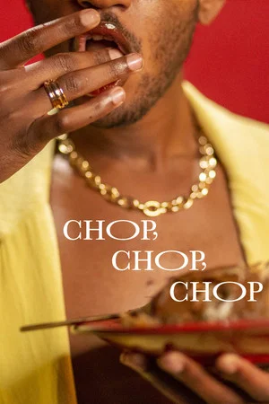 Постер: Chop, Chop, Chop