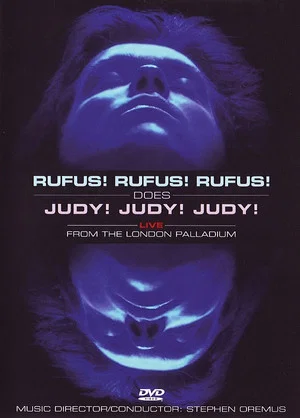 Постер: Rufus! Rufus! Rufus! Does Judy! Judy! Judy! Live from the London Palladium
