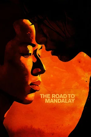 Постер: The Road to Mandalay