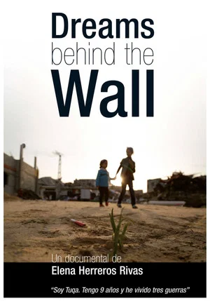 Постер: Dreams Behind the Wall