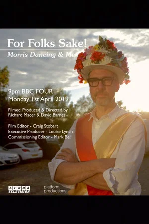 Постер: For Folk’s Sake: Morris Dancing and Me