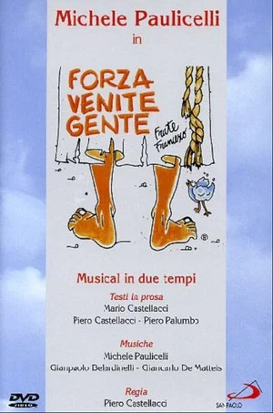 Постер: Forza venite gente