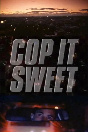 Постер: Cop It Sweet