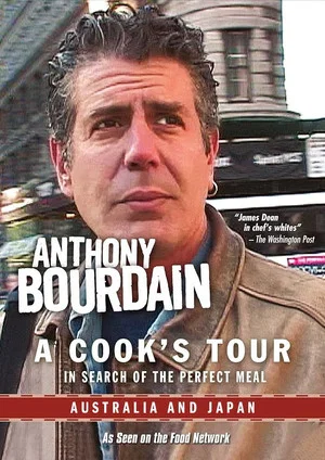 Постер: Anthony Bourdain: A Cook's Tour - Australia and Japan