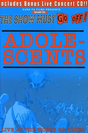 Постер: Adolescents: Live at the House of Blues