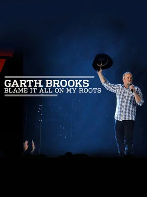 Постер: Garth Brooks: Blame It All On My Roots: Live At The Wynn