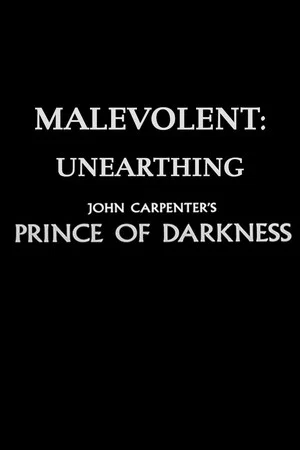 Постер: Malevolent: Unearthing John Carpenter's Prince of Darkness