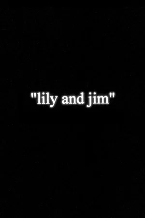 Постер: Lily and Jim