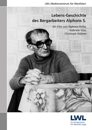 Постер: Lebens-Geschichte des Bergarbeiters Alphons S.