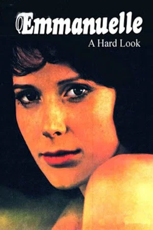 Постер: Emmanuelle: A Hard Look