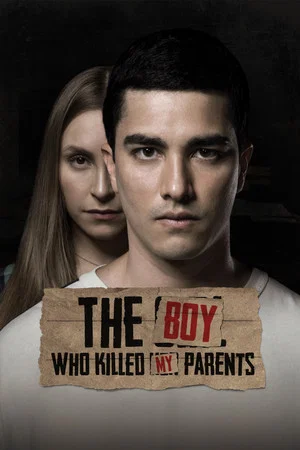 Постер: The Boy Who Killed My Parents