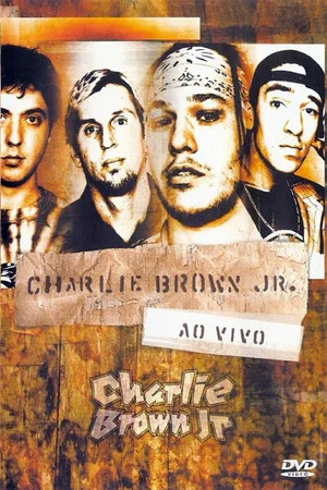 Постер: Charlie Brown Jr. Ao Vivo