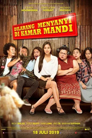 Постер: Dilarang Menyanyi di Kamar Mandi