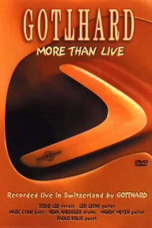 Постер: Gotthard: More Than Live
