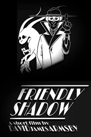 Постер: Friendly Shadow