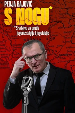 Постер: Peđa Bajović: Komedija s nogu