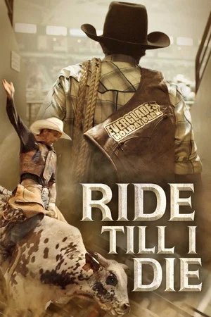 Постер: Ride Till I Die
