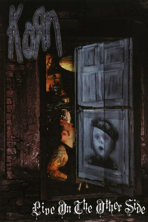 Постер: Korn : Live on the Other Side