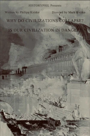 Постер: Why Do Civilizations Collapse?