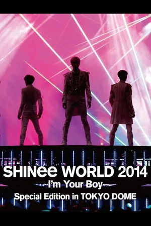 Постер: SHINee WORLD 2014 ~I'm Your Boy~