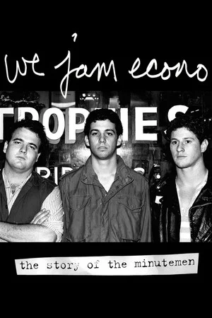 Постер: We Jam Econo: The Story of the Minutemen