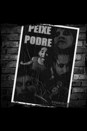 Постер: Peixe Podre