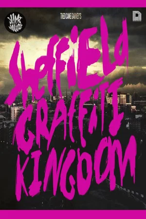 Постер: Sheffield Graffiti Kingdom