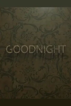 Постер: Goodnight