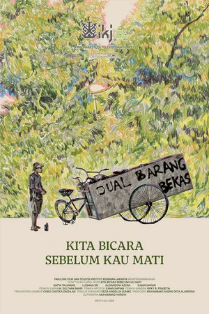 Постер: Kita Bicara Sebelum Kau Mati