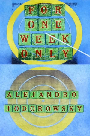 Постер: Jonathan Ross Presents for One Week Only: Alejandro Jodorowsky