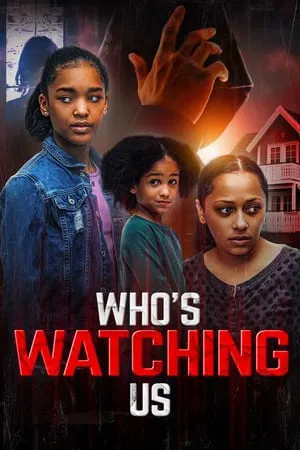 Постер: Who's Watching Us
