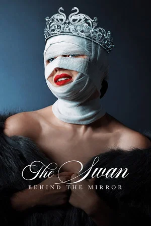 Постер: The Swan: Behind the Mirror