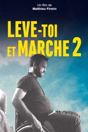 Постер: Lève-toi et marche - 4 ans plus tard