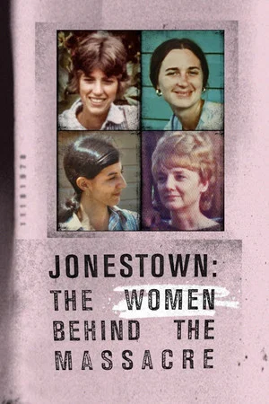 Постер: Jonestown: The Women Behind the Massacre