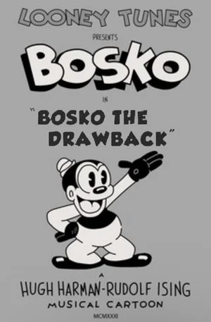 Постер: Bosko the Drawback