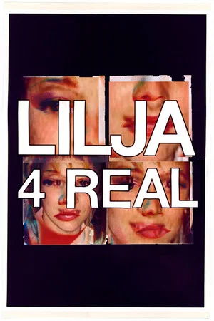 Постер: Lilja 4 real