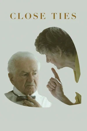 Постер: Close Ties