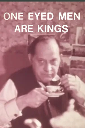 Постер: One-Eyed Men Are Kings