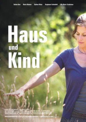 Постер: Haus und Kind