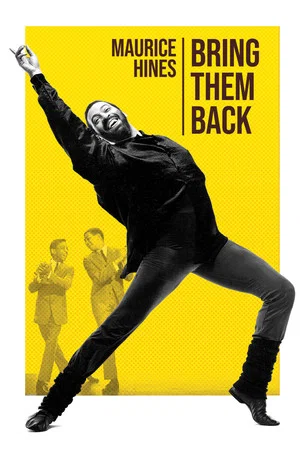 Постер: Maurice Hines: Bring Them Back