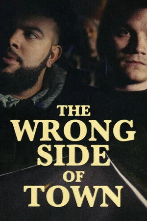 Постер: The Wrong Side of Town
