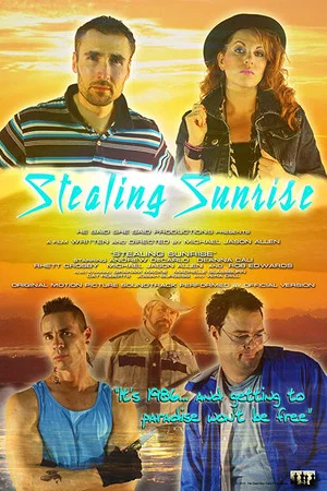 Постер: Stealing Sunrise